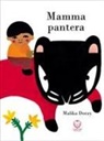 Malika Doray - Mamma pantera