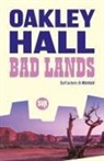 Oakley Hall - Bad lands