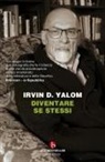 Irvin D. Yalom - Diventare se stessi