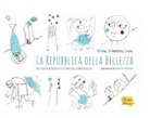 MaVaLà Associazione, Antonio Catalano, MaVaLà Associazione - La Repubblica della bellezza. Per una nuova Costituzione delle meraviglie