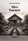 Klaus Hartmann, Klaus Hartmann - Alex Turner "Rebecca"