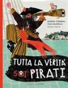 Polja Plavinskaja, Ekaterina Stepanenko - Tutta la verit&agrave; sui pirati