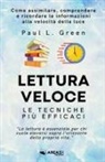 Paul L. Green - Lettura veloce. Le tecniche più efficaci