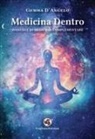 Gemma D'Angelo - Medicina dentro. Manuale di medicina complementare