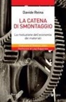 Davide Reina - La catena di smontaggio. La rivoluzione dell'economia dei materiali