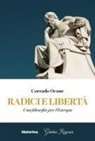 Corrado Ocone - Radici e libertà. Una filosofia per l'Europa