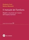 Elisabetta Carrà, Matteo Moscatelli - Il manuale del FamILens. Modelli e strumenti per l'analisi dell'impatto familiare