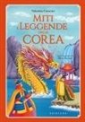 Valentina Camerini, Silvia Forzani - Miti e leggende della Corea
