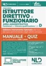 Istruttore direttivo e funzionario area amministrativa. Enti locali, categoria D. Manuale completo + quiz per la preparazione al concorso