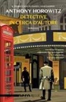 Anthony Horowitz - Detective in cerca d'autore