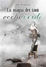 Italo Restuccia - La magia dei tuoi occhi verdi