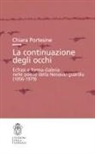 Chiara Portesine - La continuazione degli occhi. Ecfrasi e forma-Galeria nelle poesie della Neoavanguardia (1956-1979)