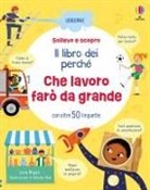 Lara Bryan, Héloïse Mab - Che lavoro fare da grande