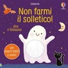 Sam Taplin, Ana Martin Larranaga - Non farmi il solletico! ...dice il fantasma