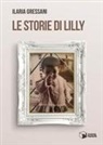 Ilaria Gressani - Le storie di Lilly