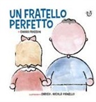 Chiara Frasson, Nicola Vianello, Vianello Enrico - Un fratello perfetto