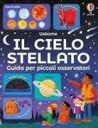 Sam Smith, Lee Cosgrove - Il cielo stellato. Guida per piccoli osservatori