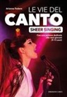 Arianna Todero - Le vie del canto. Sheer Singing