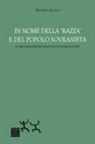 Maurizio Alfano - In nome della 'razza' e del popolo sovranista. La militarizzazione delle politiche migratorie