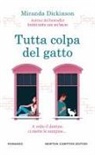 Miranda Dickinson - Tutta colpa del gatto