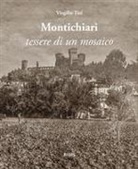 Virgilio Tisi - Montichiari. Tessere di un mosaico