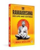 F Max Muller - Ramakrishna: His Life and Sayings