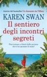Karen Swan - Il sentiero degli incontri segreti
