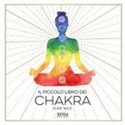 Elsie Wild - Il piccolo libro dei chakra