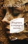 Luigi Ciotti - Preghiera e impegno sociale