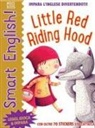 Miles Kelly - Little Red Riding Hood. Smart English. Con adesivi