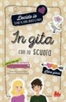 Sonja Bullen, Carolin Liepins - In gita con la scuola. Decido io. Libro gioco