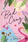L. J. Shen - Bad Cruz