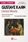 Gustave Kahn, Giorgio Leonardi - L' amico Mourle