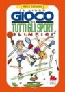 Marco Cattaneo, Loris de Marco - Il libro gioco di tutti gli sport olimpici