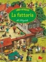 Ali Mitgutsch - La fattoria. Libro-affresco