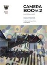 Massimo Arduini - Camera book 2. Nuove condivisioni, formati e linguaggi. Grafica, publishing artistico e libro opera
