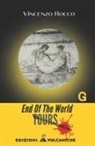 Vincenzo Rocco, Costagliola Maria Pia - End of the world. Tours