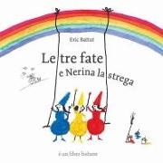 Éric Battut - Le tre fate