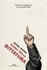 Michel Onfray - Teoria della dittatura. Preceduto da «Orwell e l'impero di Maastricht»