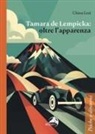 Chiara Luzi - Tamara de Lempicka: oltre l'apparenza