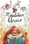 Anne-Gaëlle Balpe, Ronan Badel - Il diabolico libraio