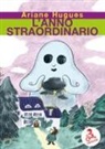 Ariane Hughes - L' anno straordinario