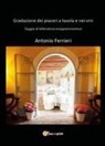 Antonio Ferrieri - Gradazione dei piaceri a tavola e nei vini
