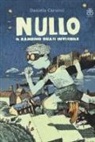 Daniela Carucci, Federico Appel - Nullo. Il bambino quasi invisibile