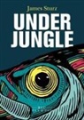 James Sturz - Underjungle
