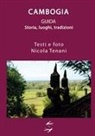 Nicola Tenani - Guida alla Cambogia. Storia, luoghi, tradizioni