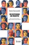 Dario Ceccarelli - Mi ritorni in mente. Miti e icone dello sport italiano dagli anni del boom al nuovo millennio