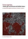 Teresa Agovino - 'Sotto gli occhi benevoli dello Stato'. La Banda della Magliana da 'Romanzo criminale' a 'Suburra'