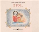 Gigliola Alvisi, Cristina Pieropan - E poi