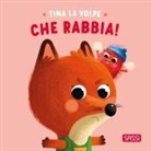 Severino Cirillo, Claudia Denti, Çagri Odabasi - Tina la volpe. Che rabbia!